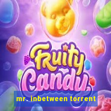 mr. inbetween torrent